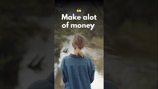 Make alot of money #motivation #money #howtoearnmoneyonline #studymotivation #shots #viralvideo #fyp