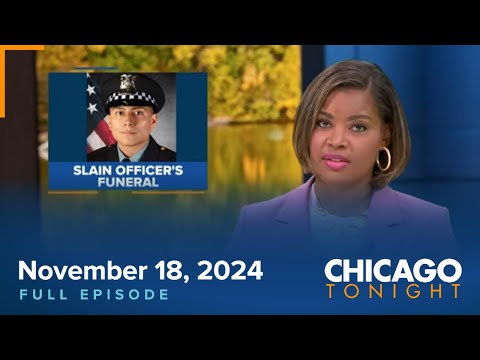 November 18, 2024 Full Episode — Chicago Tonight