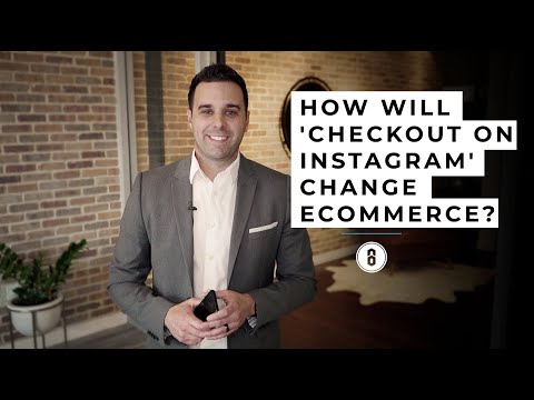 How will 'Checkout On Instagram' Change Ecommerce? | The Brandastic Show #031