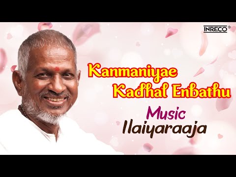 Ilayaraja’s Timeless Romance | Kanmaniyae Kadhal Enbathu | Rajini Hits | Janaki, SPB Tamil Duets