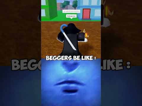 Pov : You Get Tired Of Beggers IN Blox Fruits.. #roblox #bloxfruits #bloxfruit