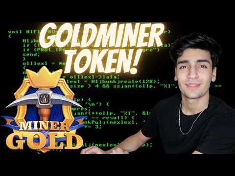 GOLD MINER TOKEN IS THE NEXT BIG GEM?? OR IS IT A SCAM!! PRICE PREDICTION 10X??(GMT$)