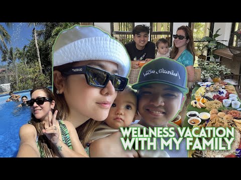 WELLNESS VACATION WITH MY FAMILY! | Love Angeline Quinto