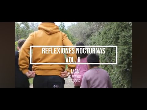 J. Man - Reflexiones nocturnas Vol. II (Prod. 960 Estudio)