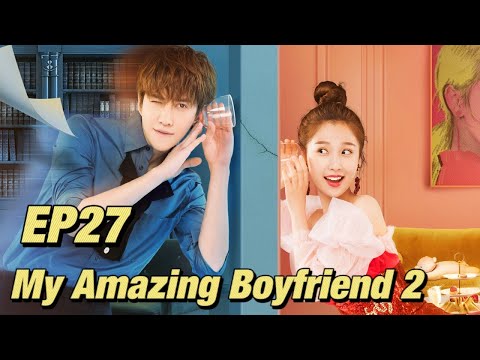 [Eng] Romantic Comedy My Amazing Boyfriend 2 Eps 27 ¦ Starring; Mike Angelo, Esther Yu