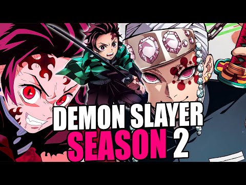 Everything You Need To Know About Demon Slayer Season 2