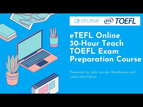 30-Hour Teach TOEFL Exam Preparation Course