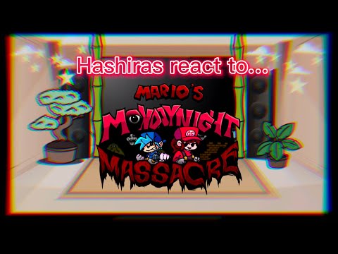 Hashira’s react to Mario’s Monday Night Massacre (1/3) (Reuploaded)