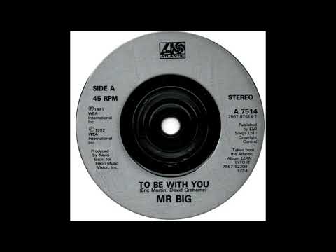 Mr. Big - To Be With You (1991)