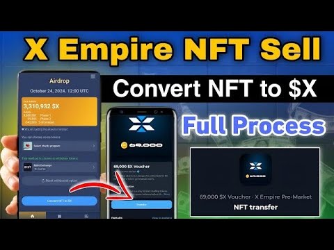 How to Convert NFT into X Empire| NFT TO X Empire Token Convert