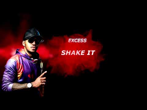 Excess - Shake It