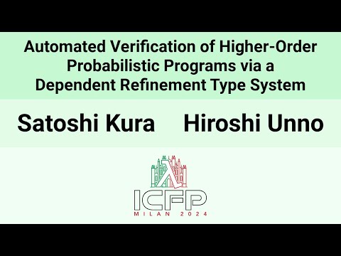 [ICFP24] Automated Verification of Higher-Order Probabilistic Programs via a Dependent Refinement(…)