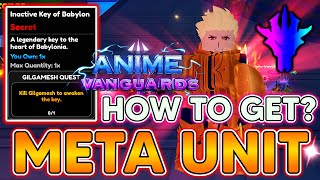 ANIME VANGUARDS 🎅UPDATE 2! OBTAINING THE BEST UNIT! HOW TO GET GILGAMESH In Anime Vanguards