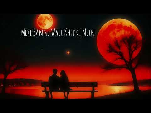 Mere Samne Wali Khidki Mein New Version |New Romantic Song 🥰|Bollywood song 💞 l