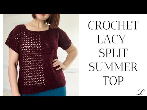 Lacy Split Summer Top Crochet Tutorial