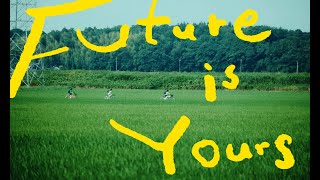 サンボマスター / Future is Yours　MUSIC VIDEO