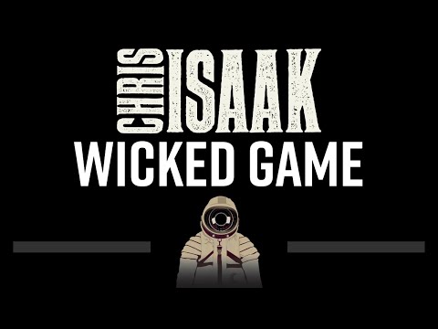 Chris Isaac • Wicked Game (CC) 🎤 [Karaoke] [Instrumental]