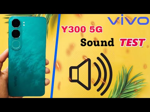 VIVO Y300 5G SOUND TEST || VIVO Y300 5G SPEAKER TEST