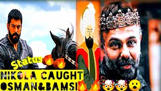 😈 Nikola arrested Ösman bey👿|| Kurulus Ösman Attitude status🔥💥 #shorts #kurulusOsman_ghazi #status