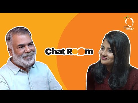 Radio Mango Chat Room Ft. Ranjan Pramod with RJ Kavitha