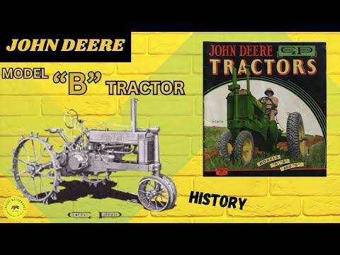 John Deere Model B (All Time Best Seller)