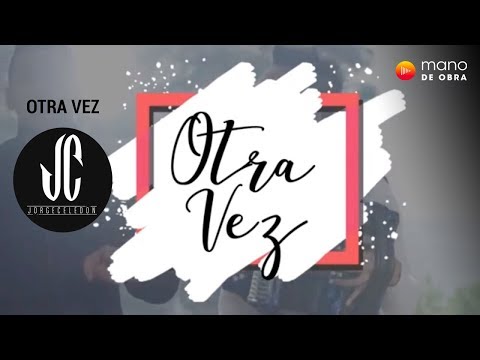 Otra Vez - Jorge Celedón l Video Letra