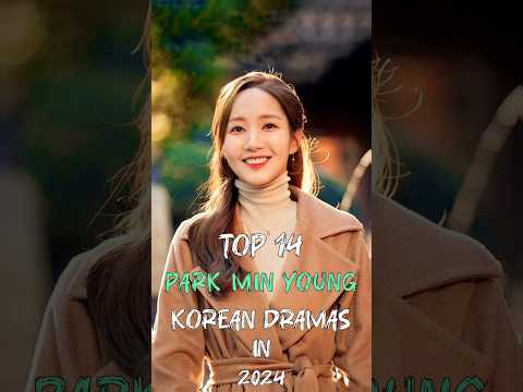 Top 14 Park Min Young Korean Dramas In 2024 #top10 #fyp #dramalist #parkminyoung #kdrama #shorts