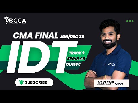 CMA FINAL| IDT - REGULAR BATCH FOR JUNE/DEC 2025 | CLASS 3 | TELUGU + ENGLISH | BCCA