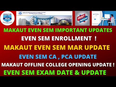 MAKAUT New Even Sem Important Update | Even Sem Enrollment | Even Sem Exam | Even Sem Mar Update