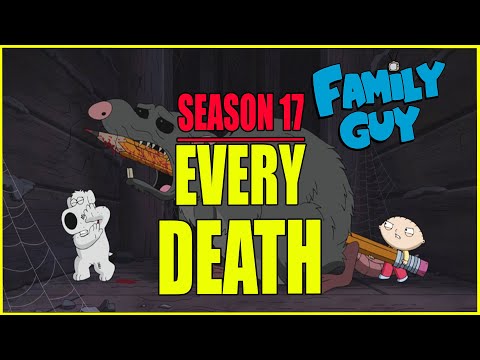 Every Death in Family Guy Season 17 | Kill Count