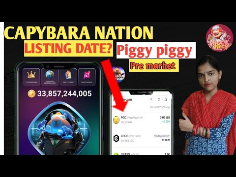 Capybara nation airdrop | Piggy piggy pre market | Piggy piggy Listing date