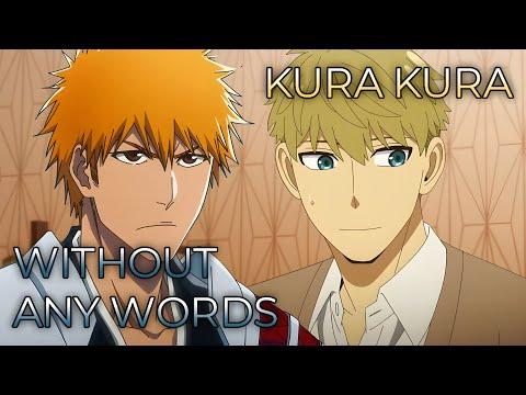 Without any words x Kura Kura | Mashup of BLEACH: Thousand-Year Blood War, Spy x Family: Season 2