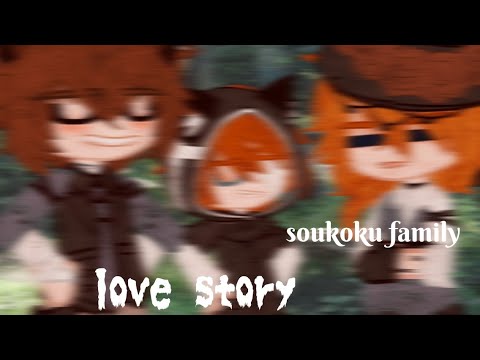 soukoku l0v3 story [soukoku family au!] /skkxgacha/gacha club