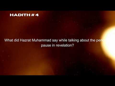 What did Hazrat Muhammad say while talking about the period of pause in revelation?#authentichadiths