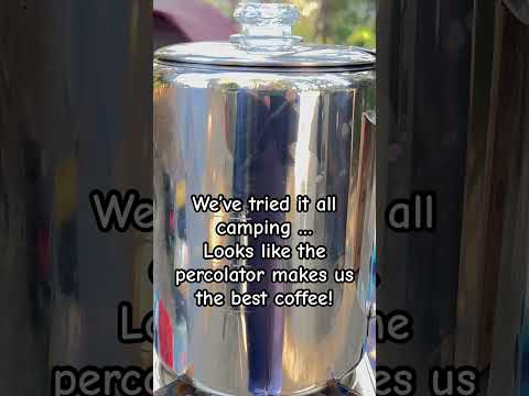 We tried it all. Seems like the percolator makes us the best camping coffee!