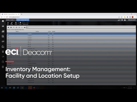 Deacom Inventory Management: Facility and Location Setup