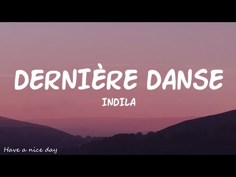 Indila - Dernière Danse (Lyrics)