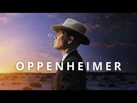 Can You Hear The Music? (Theme Suite) | Oppenheimer (OST) by Ludwig Göransson