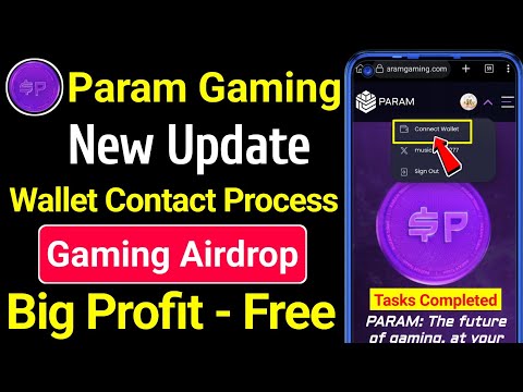 param gaming new update | param gaming wallet connect | param gaming tasks | param gaming airdrop