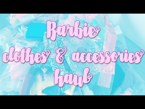 ✿ Barbie clothes & accessories haul ✿