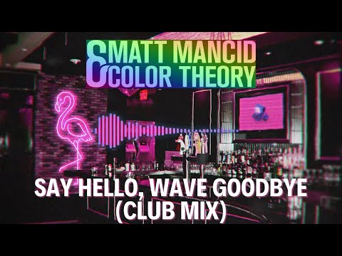 Soft Cell - Say Hello, Wave Goodbye (Matt Mancid & Color Theory Club Mix)