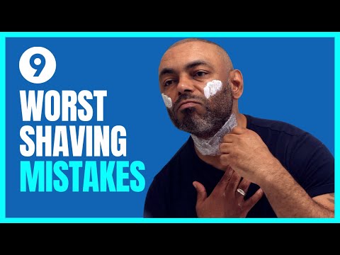 9 Common SHAVING MISTAKES Men Make