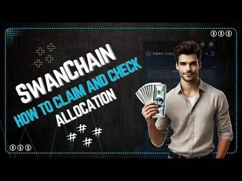 How to Check SwanChain Allocation and Claim ! 4K