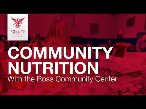 Community Nutrition with the Ross Center