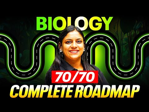 How To Score 70/70 In Class 12th Biology | Complete Roadmap