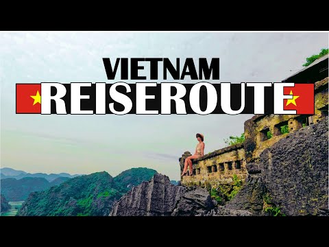 Plane 2024 deine perfekte VIETNAM Traumreise • REISEROUTE für 3-4 Wochen • Travel Guide