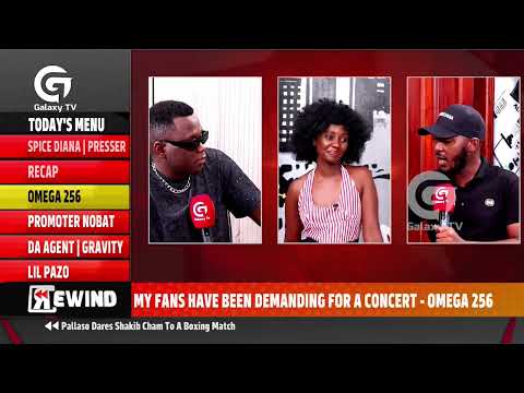 Da Agent not happy with Gravity's new song Omunio, Omega 256 on working with Nobat Events | Rewind