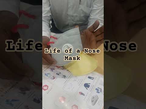 Life of a Nose Mask