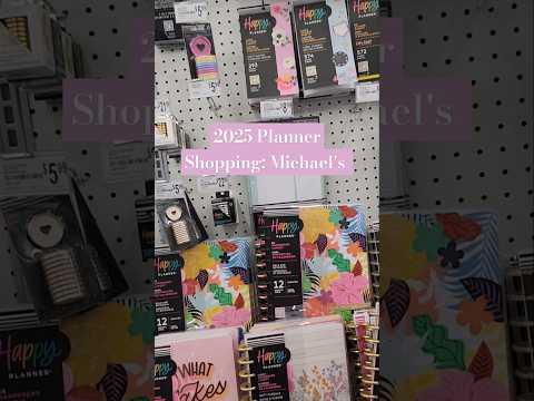 2025 Planner Shopping: Michael's| Happy Planner