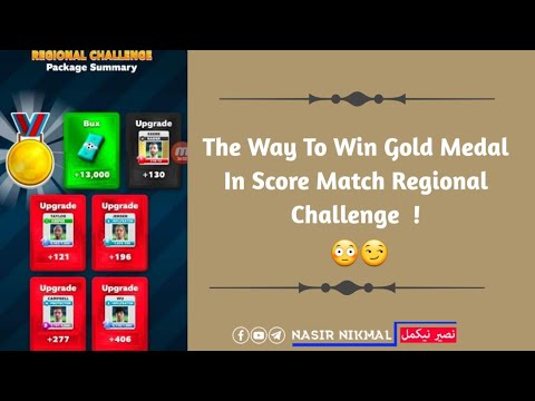 The Way To Win Gold Medal 😱 | Regional Challenge Gold Medal Wining | Score Match  Gameplay ⚽ | Nasir